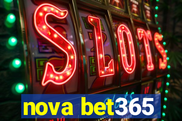 nova bet365